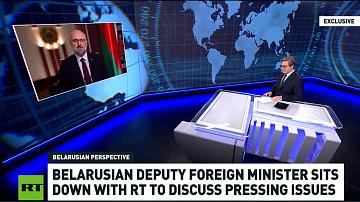 Deputy Minister of Foreign Affairs of Belarus Igor Sekreta spoke to RT English about Europe's demonization of Belarus and Russia